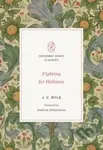 Fighting for Holiness - J. C. Ryle - kniha z kategorie Filozofie