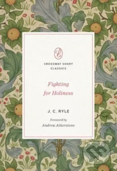 Fighting for Holiness - J. C. Ryle - kniha z kategorie Filozofie
