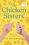 The Chicken Sisters (A Reese's Book Club Pick & New York Times Bestseller) - kniha z kategorie Společenská beletrie