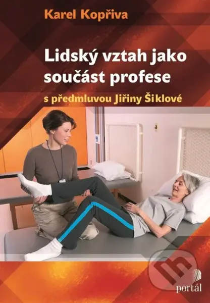 Lidský vztah jako součást profese - Karel Kopřiva - kniha z kategorie Psychologie