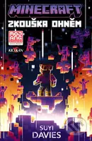 Minecraft - Zkouška ohněm - Suyi Davies - kniha z kategorie Pro děti