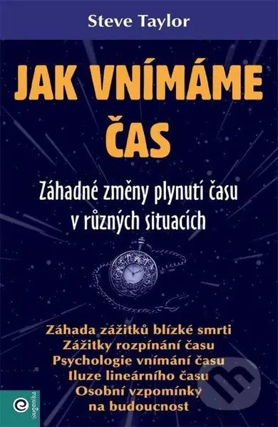 Jak vnímáme čas - Steve Taylor - kniha z kategorie Psychologie