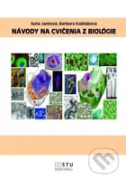 Návody na cvičenia z biológie - Soňa Jantová - kniha z kategorie Biologie