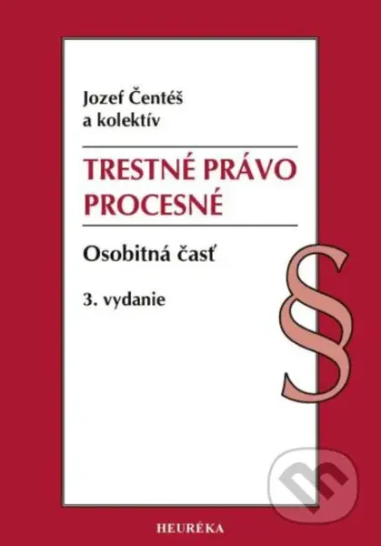 Trestné právo procesné. Osobitná časť (3. vydanie) - kniha z kategorie Trestní právo