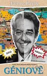 Géniové - Jaime Bayly - kniha z kategorie Společenská beletrie