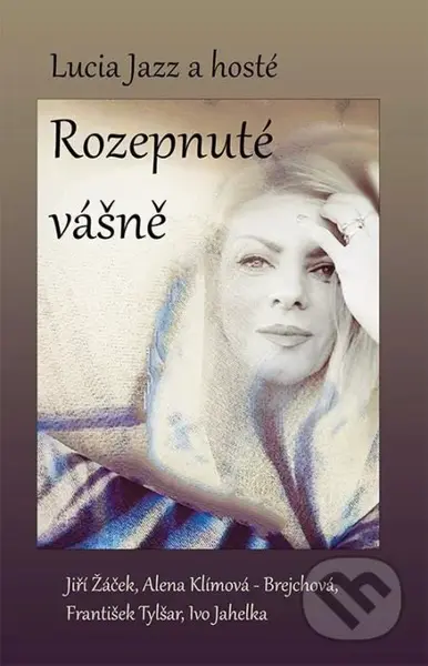 Rozepnuté vášně - Lucia Šafranková Štefanová - kniha z kategorie Společenská beletrie