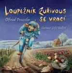 Loupežník Zuřivous se vrací - Otfried Preussler, Sofie Helfert (ilustrátor)