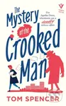 The Mystery of the Crooked Man - Tom Spencer - kniha z kategorie Detektivky, thrillery a horory