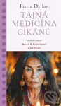Tajná medicína Cikánů - Pierre Derlon