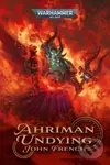 Ahriman: Undying - John French