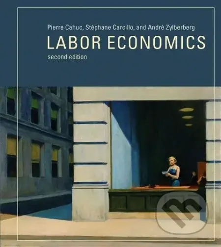 Labor Economics - Pierre Cahuc - kniha z kategorie Byznys a management
