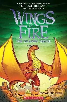 Escaping Peril (Wings of Fire Graphic Novel # 8) - T. Tui Sutherland