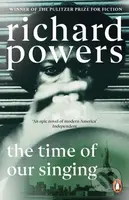 The Time of our Singing - Richard Powers - kniha z kategorie Společenská beletrie