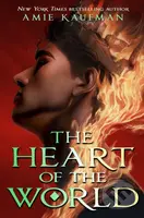 The Heart of the World (From the author of The Isles of the Gods)