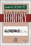 Láskyplné horory - Ludmila Lojdová