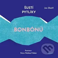 Šustí pytlíky bonbónů - Jan Zbořil - kniha z kategorie Poezie