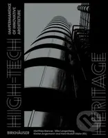 High-Tech Heritage ((Im)permanence of Innovative Architecture) - kniha z kategorie Architektura
