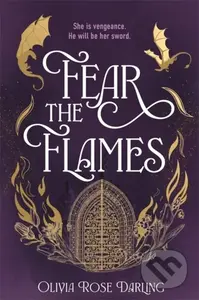 Fear the Flames - Olivia Rose Darling - kniha z kategorie Fantasy
