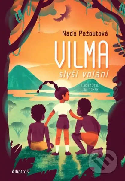 Vilma slyší volání - Naďa Pažoutová - kniha z kategorie Beletrie pro děti