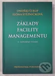 Základy facility managementu - Ondřej Štrup - kniha z kategorie Management