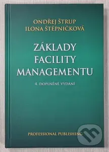 Základy facility managementu - Ondřej Štrup - kniha z kategorie Management