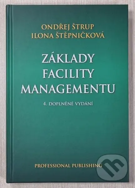 Základy facility managementu - Ondřej Štrup