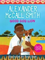 Good Dog Lion - Alexander McCall Smith
