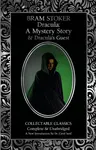 Dracula: A Mystery Story & Dracula's Guest - Bram Stoker