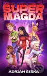Supermagda - Adrián Šiška - kniha z kategorie Fantasy