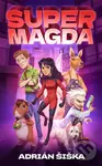 Supermagda - Adrián Šiška