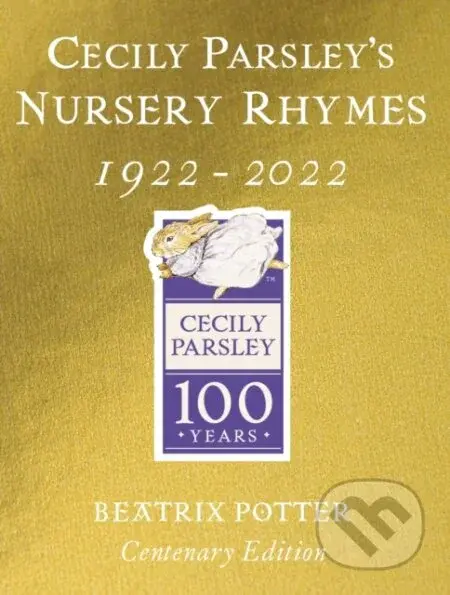 Cecily Parsley's Nursery Rhymes (Centenary Gold Edition) - kniha z kategorie Pro děti