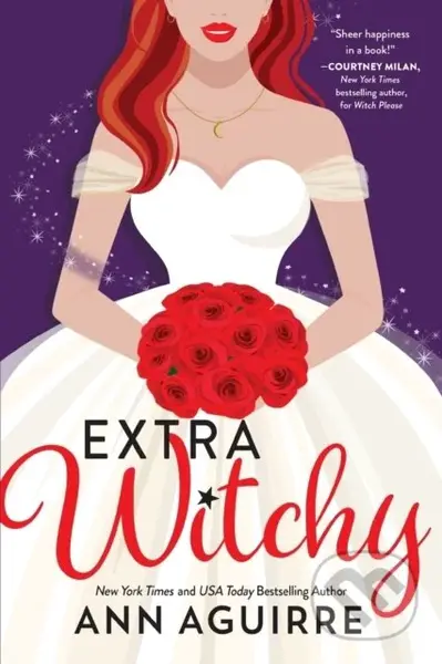 Extra Witchy - Ann Aguirre - kniha z kategorie Romantika