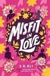 Misfit in Love - S. K. Ali - kniha z kategorie Pro děti