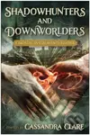 Shadowhunters & Downworlders (A Mortal Instruments Reader) - kniha z kategorie Fantasy