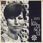 Marta Kubišová – Hare Krišna, Tajga blues '69 a další (singly 1967-1970)