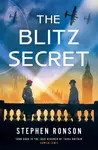 The Blitz Secret - Stephen Ronson