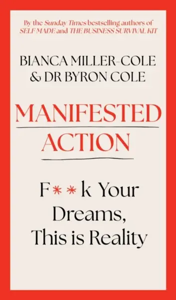 Manifested Action - Bianca Miller-Cole, Byron Cole