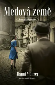 Medová země - Hanni Münzer
