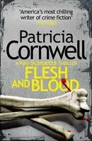 Flesh and Blood - Patricia Cornwell