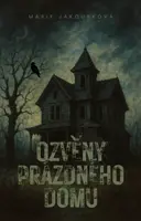 Ozvěny prázdného domu - Marie Jakoubková