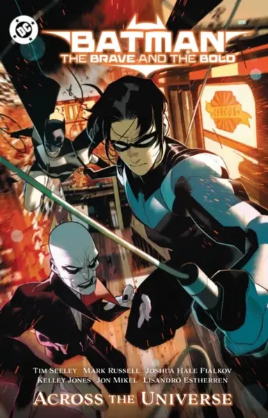 Batman: The Brave and the Bold: Across the Universe - Chris Cantwell, Dennis Culver