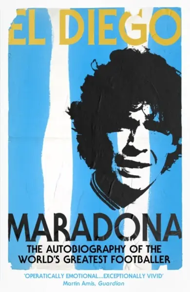 El Diego - Diego Armando Maradona