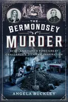 The Bermondsey Murder - Angela Buckley