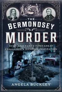 The Bermondsey Murder - Angela Buckley