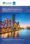 NEC4: Practical Solutions - Patrick  Waterhouse, Robert Alan  Gerrard