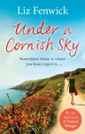 Under a Cornish Sky - Liz Fenwick