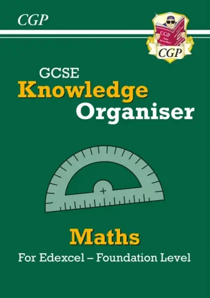 GCSE Maths Edexcel Knowledge Organiser - Foundation - CGP Books