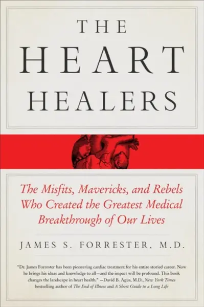 The Heart Healers - M.D. James Forrester