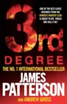 3rd Degree - James Patterson, Andrew Gross