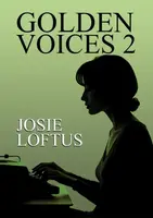 Golden Voices 2 - Josie Loftus